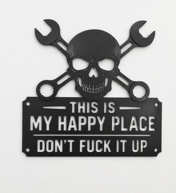 "This Is My Happy Place" 💀🛠️ Metal Wall Art Sign