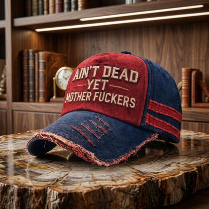 🎉Ain't Dead Yet Vintage Trucker Cap