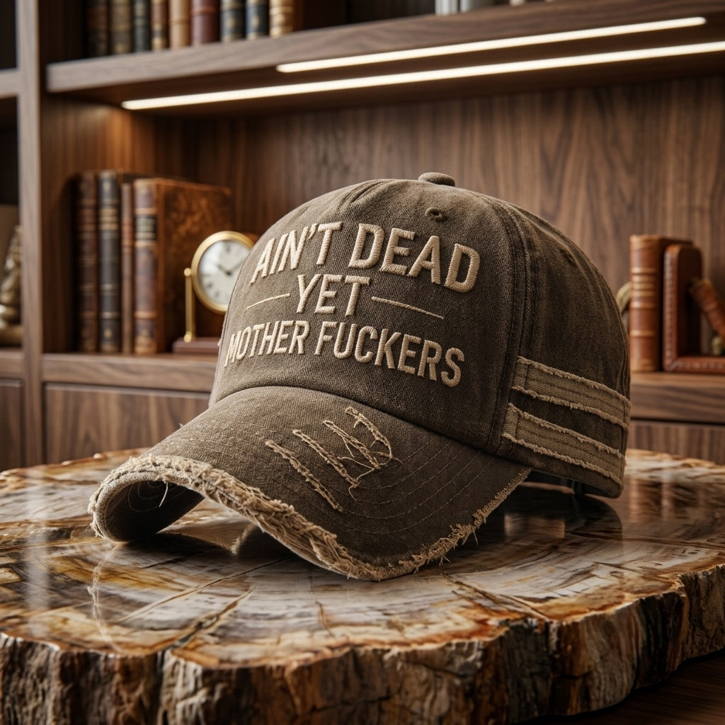 🎉Ain't Dead Yet Vintage Trucker Cap