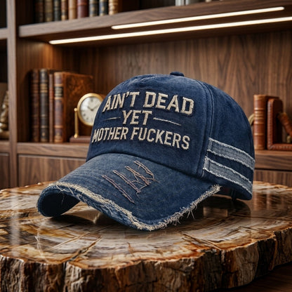 🎉Ain't Dead Yet Vintage Trucker Cap